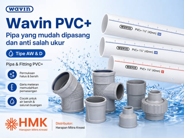 Pipa PVC+ Wavin tipe AW dan D beserta fitting PVC+ dari Harapan Mitra Kreasi